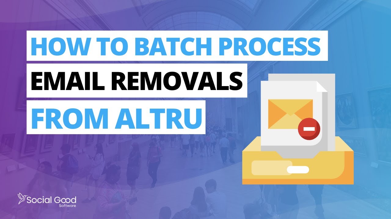 How to batch process email removals from Altru